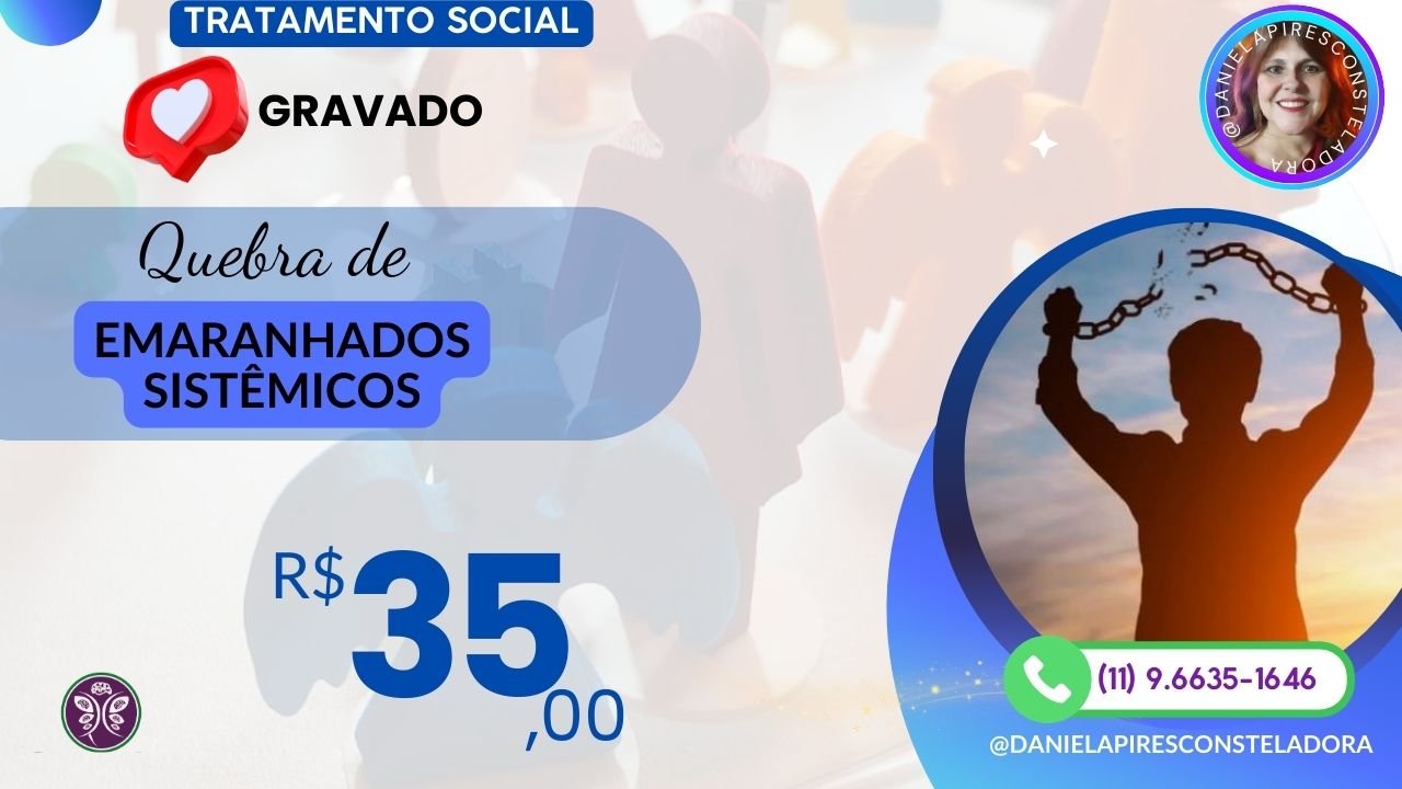 Quebre Emaranhamentos e Destrave Sua Vida: Amor, Saúde e Finanças! | Tratamento Social